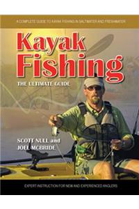 Kayak Fishing the Ultimate Guide