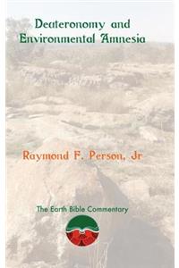 Deuteronomy and Environmental Amnesia