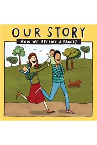 Our Story - How We Became a Family (2)