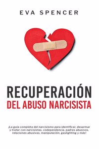 Recuperacion Del Abuso Narcisista