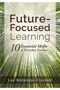 Future-Focused Learning