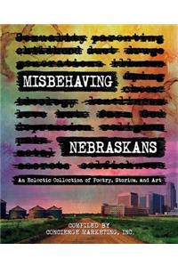 Misbehaving Nebraskans