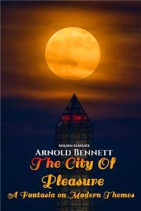 The City Of Pleasure