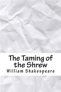 The Taming of the Shrew