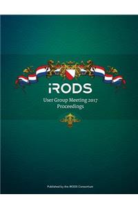 iRODS User Group Meeting 2017 Proceedings