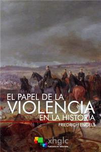 papel de la violencia en la Historia