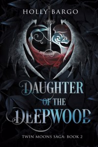 Daughter of the Deepwood