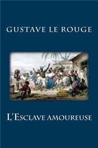 L'Esclave Amoureuse