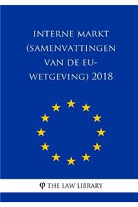 Interne markt (Samenvattingen van de EU-wetgeving) 2018