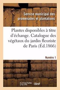 Plantes Disponibles À Titre d'Échange. Numéro 1
