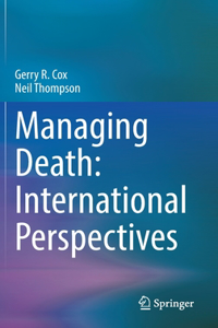 Managing Death: International Perspectives