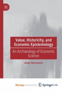 Value, Historicity, and Economic Epistemology