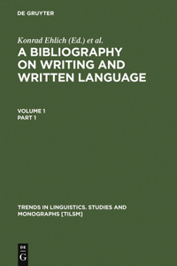 Bibliography on Writing and Written Language