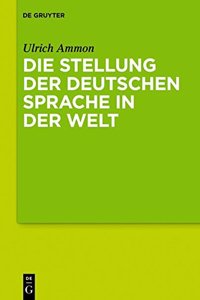 Die Stellung Der Deutschen Sprache in Der Welt