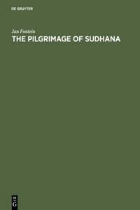 Pilgrimage of Sudhana: A Study of Gandavyuha Illustrations in China, Japan and Java