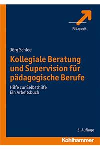Kollegiale Beratung Und Supervision Fur Padagogische Berufe