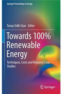 Towards 100% Renewable Energy