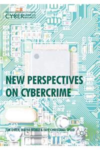 New Perspectives on Cybercrime