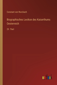 Biographisches Lexikon des Kaiserthums Oesterreich