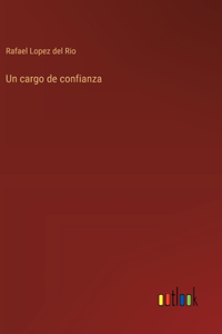Un cargo de confianza