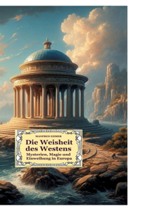 Die Weisheit des Westens