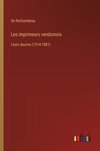 Les imprimeurs vendomois