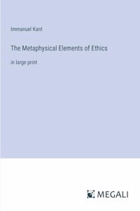 The Metaphysical Elements of Ethics