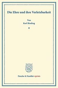 Die Ehre Und Ihre Verletzbarkeit