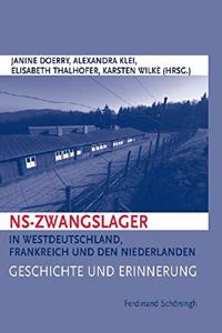 Ns-Zwangslager in Westdeutschland, Frankreich Und Den Niederlanden