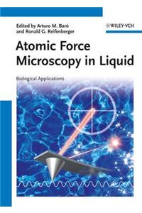 Atomic Force Microscopy in Liquid