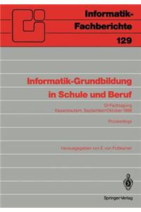 Informatik-Grundbildung in Schule Und Beruf