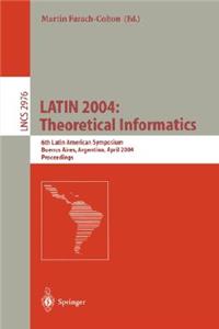 Latin 2004: Theoretical Informatics