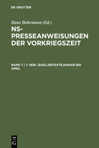 1939. Quellentexte Januar Bis April. Quellentexte Mai Bis August