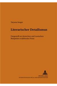 Literarischer Detailismus