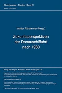 Zukunftsperspektiven der Donauschiffahrt nach 1980
