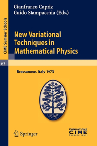 New Variational Techniques in Mathematical Physics