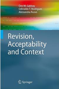 Revision, Acceptability and Context