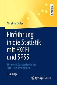 Einführung in Die Statistik Mit Excel Und SPSS