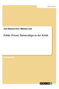 Public Private Partnerships in der Kritik