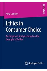 Ethics in Consumer Choice