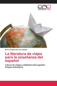 literatura de viajes para la enseñanza del español