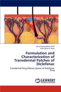 Formulation and Characterization of Transdermal Patches of Diclofenac