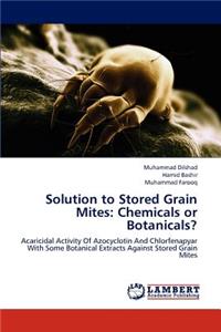 Solution to Stored Grain Mites