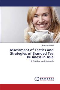 Assessment of Tactics and Strategies of Branded Tea Business in Asia