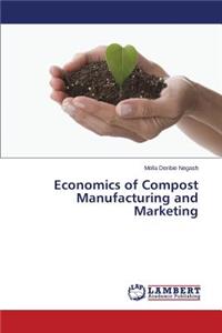 Economics of Compost Manufacturing and Marketing