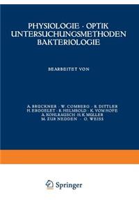 Physiologie - Optik Untersuchungsmethoden Bakteriologie