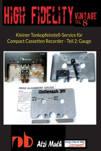 Kleiner Tonkopfeinstell-Service für Compact Cassetten Recorder - Teil 2