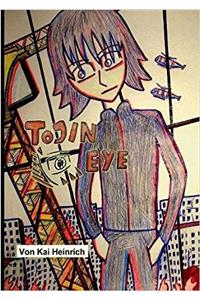 Tojin Eye