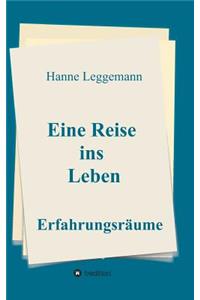 Eine Reise ins Leben