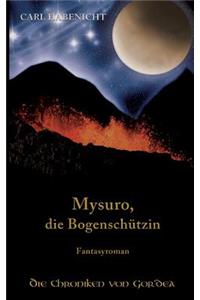 Mysuro, die Bogenschützin